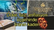 Dolar ve Enflasyonda Düşüş Beklentileri Sürüyor Ama Uzmanlar Olmaz Diyor!