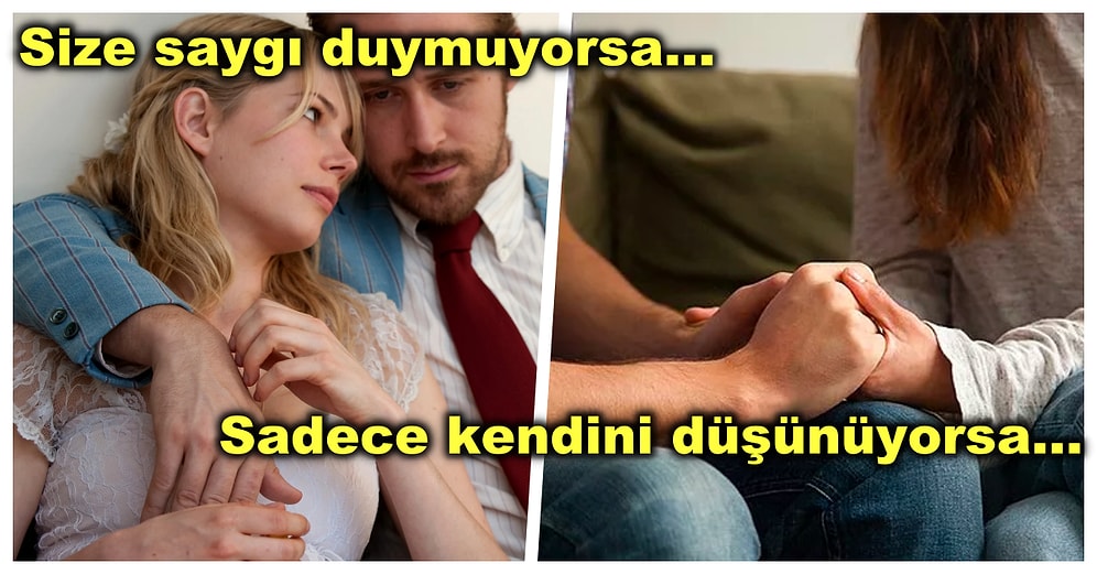 İlişkilerinde Partnerinin Yaptığı Fedakârlıkları Hak Etmeyen Erkeklerin Özellikleri