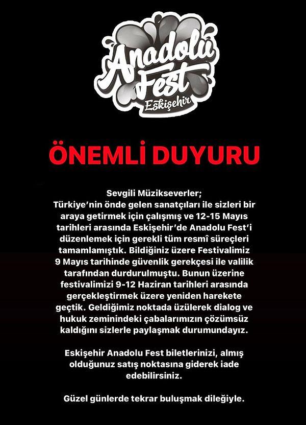 İptal edilen bir diğer festival ise Eskişehir'de düzenlenen Anadolu Fest oldu.