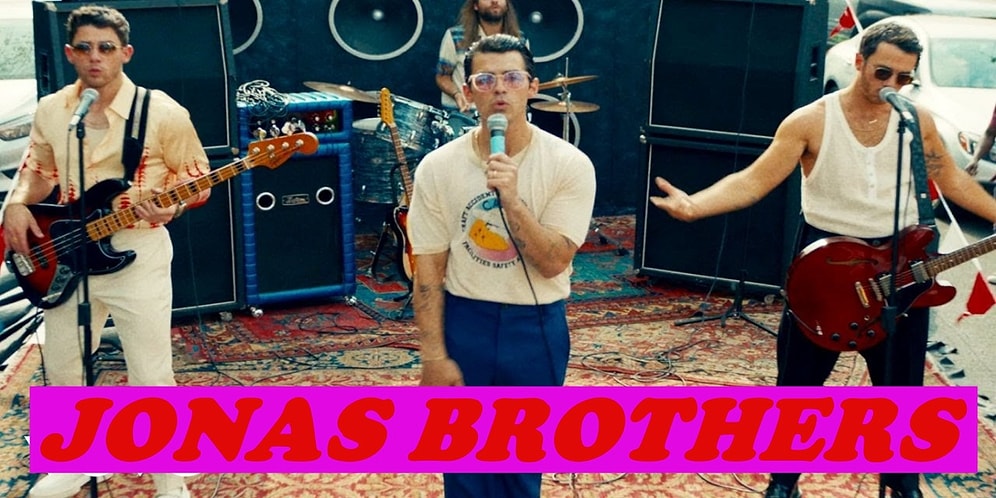 Jonas'lara Doyalım Dedik: Dinlemeniz Gereken En Güzel 16 Jonas Brothers Şarkısı