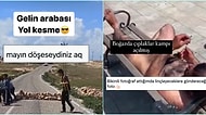 Düğün Arabası Önü Kesme Geleneğinden 31 Mayıs Çıplaklık Salgınına Son 24 Saatin Viral Tweetleri