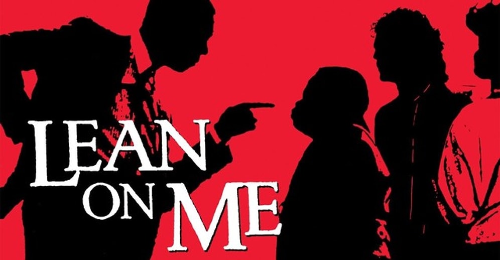 Biographical Drama Film ‘Lean on Me’ – Release Date, Trailer, and More