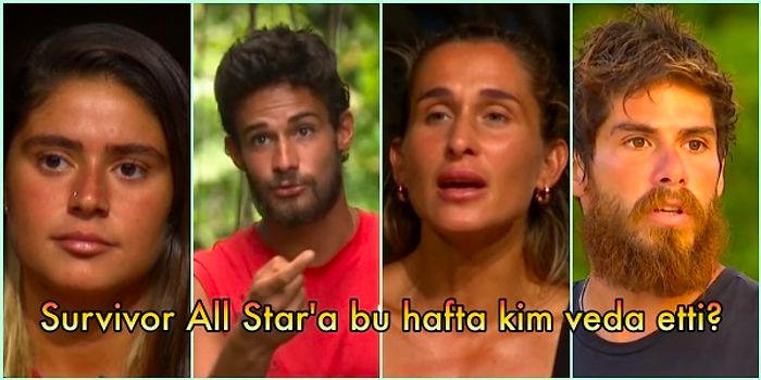 Mavi Takımın Fırtına Gibi Estiği Haftada Survivor All Star'a Hangi İsim Veda Etti?