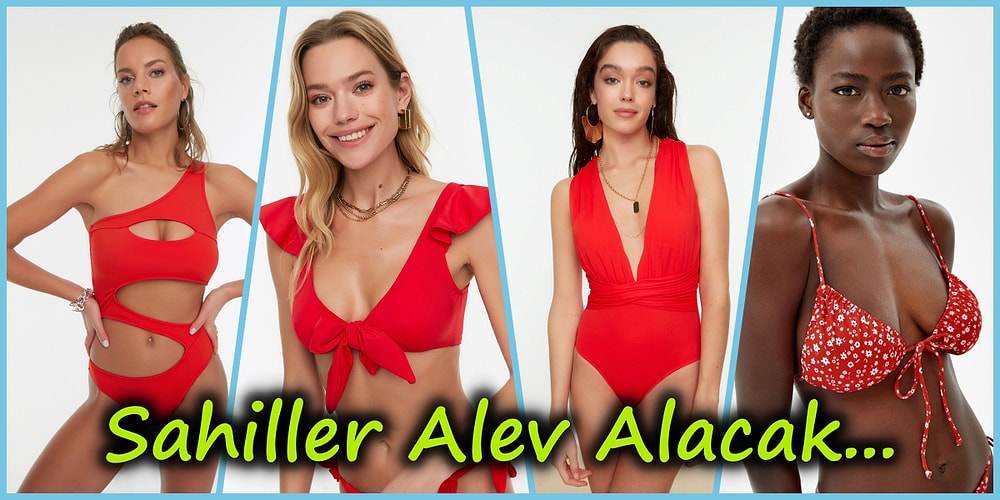 Kırmızı Olsun Bizim Olsun! Sahillere Alev Aldıracak Kırmızı Mayo Ve Bikiniler