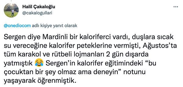 8. O sıcakta kaloriferin yandığını düşünemiyorum.