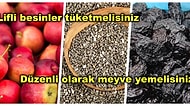 Beslenme Uzmanlarının Kabızlık Sorunu Yaşayanlara Önerdiği En Etkili Besinler