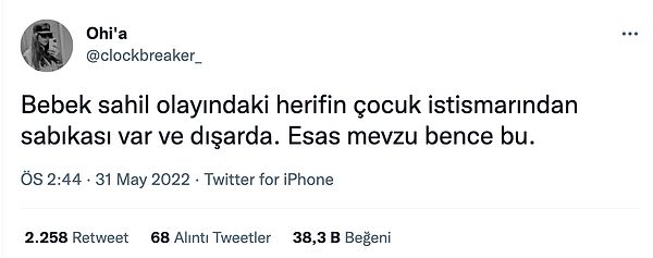 4. Dışarıda dolaşıyor olabilmesi olay kadar konuşulmadı.