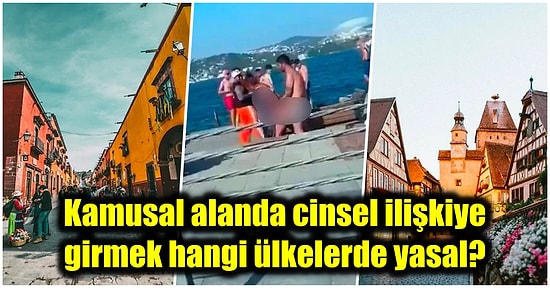 Bebek Sahilde Cinsel İlişkiye Giren Çift Hangi Ülkede Olsaydı Ceza Almazdı?
