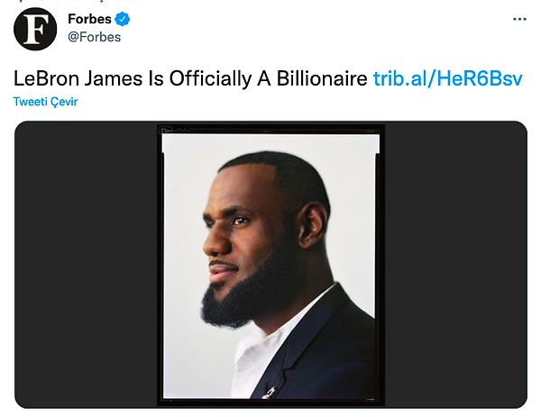 Forbes'in yapmış olduğu duyuruda LeBron James'in resmen milyarderler listesine girdiği açıklandı.