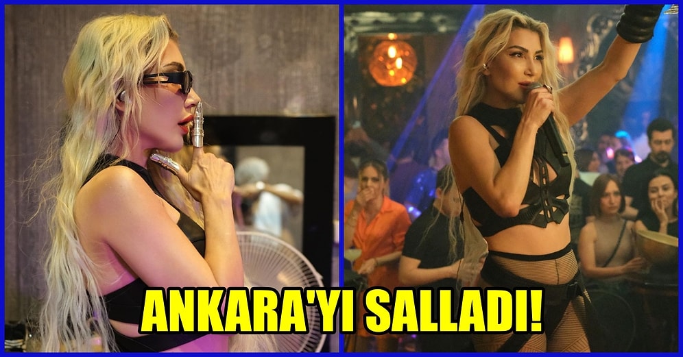 Hande Yener, Sahne Kıyafetleri ile Ankara'yı Salladı!