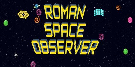 NASA'nın Video Oyunu Roman Space Observer İle Uzay Gözlemciliğine Adım Atabilirsiniz