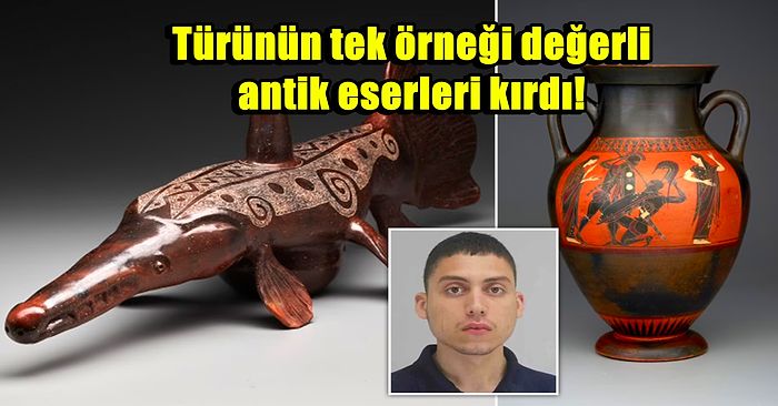 Kız Arkadaşına Sinirlendiği İçin Müzeye Giderek 5 Milyon Dolar Değerindeki Antik Yunan Eserlerini Kıran Adam