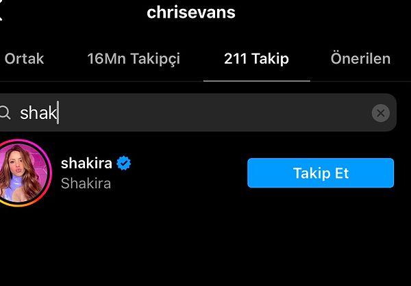 Ünlü oyuncu Chris Evans'ı da takibe alan Shakira'ya oyuncunun karşılık vermesi dikkat çekti.