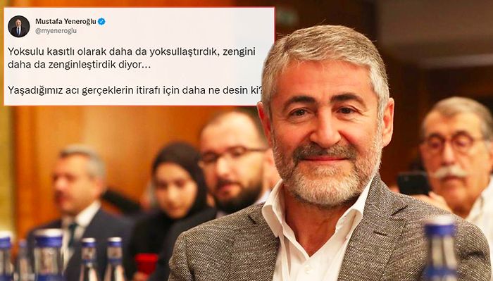 Nebati'nin 'Dar Gelirliler' Açıklaması Tartışılıyor