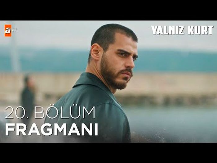 Yalnız Kurt 20. Bölüm( Sezon Finali) Fragmanı Yayınlandı! İşte Yalnız Kurt Fragman ve Son Bölüm Özeti