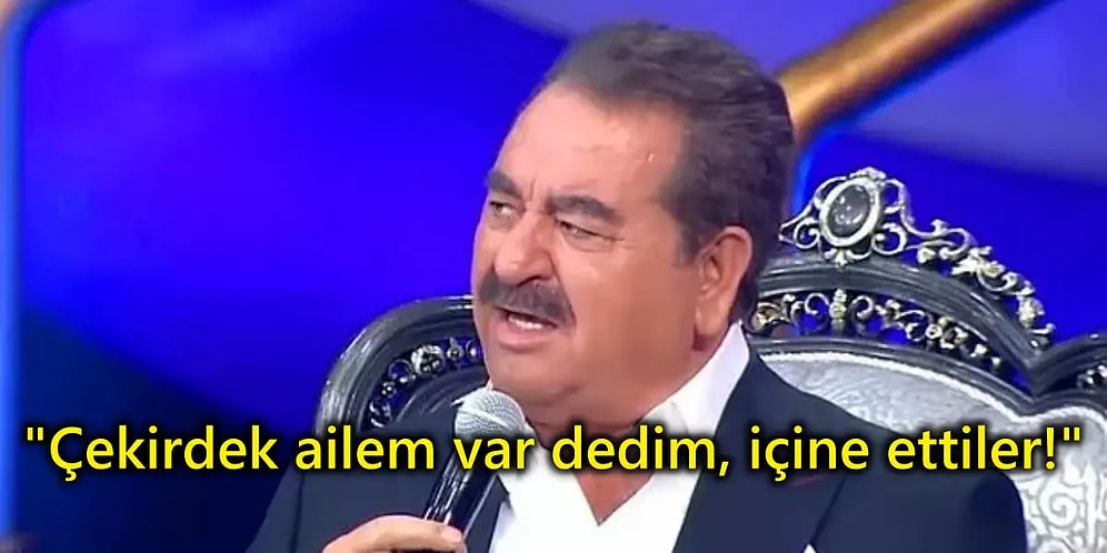 İbrahim Tatlıses "Çekirdek Ailemi Dağıttılar" Diye Sitem Etti! Kime Sitem Ettiğini Kimse Anlamadı!