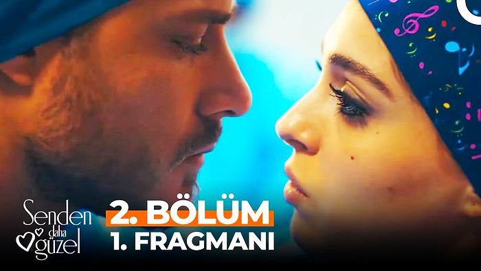 Yeni Dizi Senden Daha Güzel 2. Bölüm Fragmanı Yayınlandı! İşte Senden Daha Güzel Fragman ve İlk Bölüm Özeti