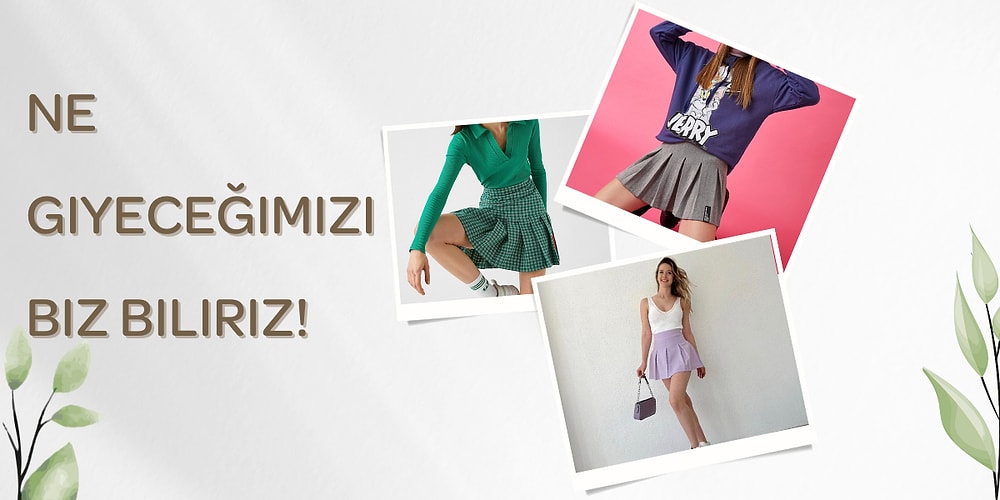 Giyerken İki Kere Düşünmek İstemediğimiz Özgür Ruhumuzu Yansıtan Mini Pileli Etekler