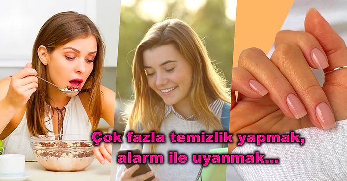 Yarardan Çok Zararlar! Acilen Yapmayı Bırakmamız Gereken İyi Sandığımız 9 Alışkanlık