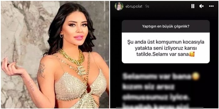 Ebru Polat Kendisine Gelen "Üst Komşumla Yataktayız" İtirafından Sonra Neye Uğradığını Şaşırdı