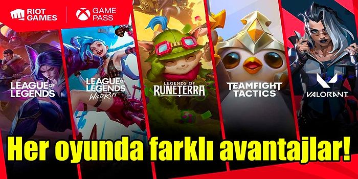 Riot Games Oyunları Game Pass'e Ekleniyor: Valorant ve League of Legends'ta Tüm Karakterler Açık Olacak!