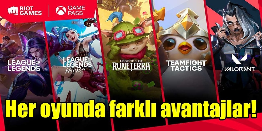 Riot Games Oyunları Game Pass'e Ekleniyor: Valorant ve League of Legends'ta Tüm Karakterler Açık Olacak!