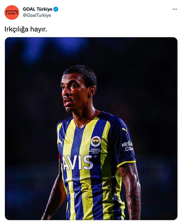 Son olarak 'Goal Türkiye' Twitter hesabı Luiz Gustavo'nun fotoğrafını kullanarak 'Irkçılığa hayır' dedi.