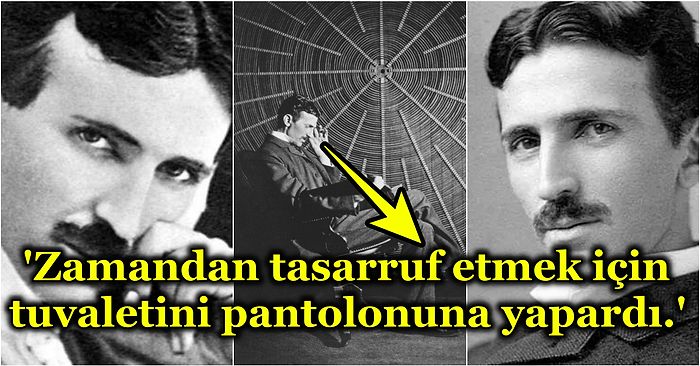 Ünlü Mucit Nikola Tesla Hakkında Bilinmeyen Gerçekler! Şizofren miydi Yoksa Dahi mi?