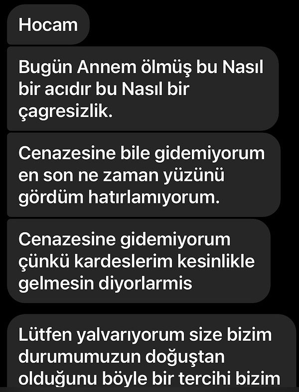 Hatta annesinin yüzünü en son ne zaman gördüğünü bile hatırlamadığından bahsetmiş!