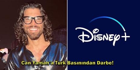 Disney Plus Türkiye Galasına Katılan Can Yaman'a Türk Basını Ambargosu!