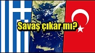 Adalar, 12 Mil, Egemenlik Hakkı, Mavi Vatan Derken Türkiye-Yunanistan İlişkilerinde Son Durum Ne?