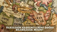 Ülkelerin Başkentlerini Doğru Bilebilecek misin?