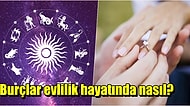 İlişkiden Koşarak Kaçan da var, Her Gece Müstakbel Eşini Düşünen de! Burçların Evliliğe Yaklaşımları Nasıldır?