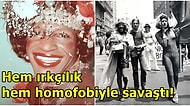Gökkuşağı Renkleri İçin Savaştı! Her LGBTQ+ Bireyin Tanıması Gereken Marsha P. Johnson'un Hayatı