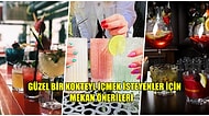 Ankara'da Şehrin Stresinden Kaçarak Keyifli Vakit Geçirebileceğiniz Kokteyl Mekanları
