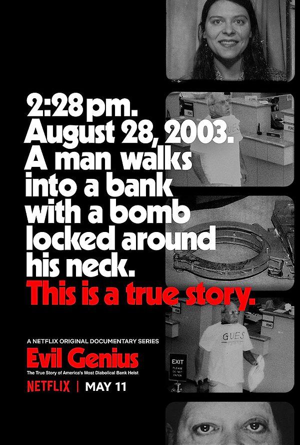 5. Evil Genius: The True Story of America's Most Diabolical Bank Heist / Kötülük Dehası: Amerika’nın En Şeytani Banka Soygununun Gerçek Hikâyesi (2018) IMDb: 7.5