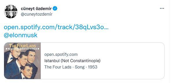 Elon Musk'ın attığı tweete birçok farklı tepki geldi. Cüneyt Özdemir, "İstanbul (not Constantinople) isimli şarkıyı paylaştı.