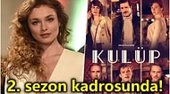 Netflix'in Efsane Dizisi Kulüp'e Bir Transfer Daha Gerçekleşti!