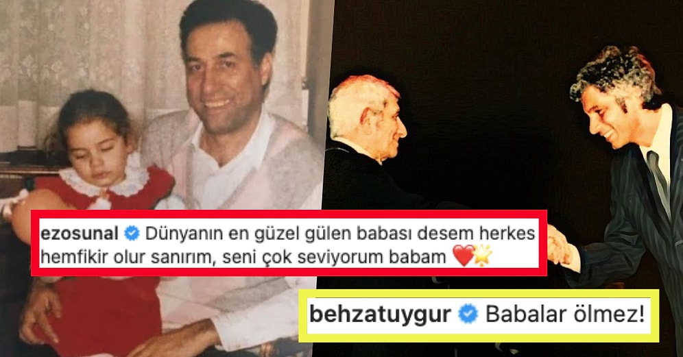 Babalar Günü'ne Özel Yaptıkları Paylaşımlarla Hepimizin Kalbinin Erimesine Neden Olan Ünlü İsimler