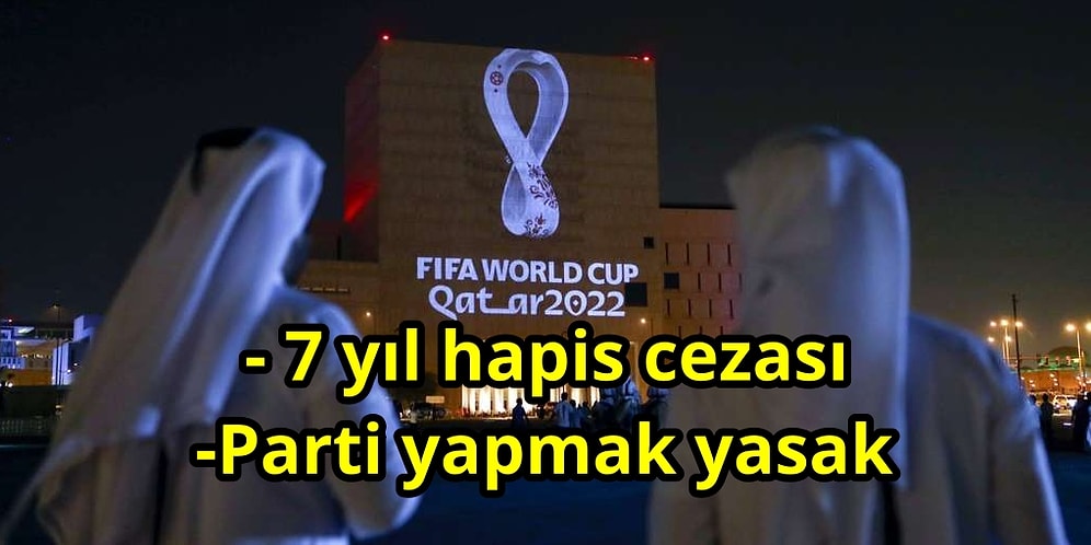İstisna Olmayacak: Katar'daki 2022 Dünya Kupası Öncesi 'Seks' Cezası Taraftarları Endişelendiriyor