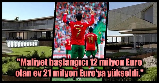 Cristiano Ronaldo'nun 21 Milyon Euro'ya Yaptırmaya Başladığı Lüks Villa Görenleri Kendine Hayran Bırakıyor
