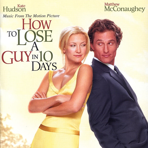 ‘How To Lose A Guy in 10 Days’ Starring Kate Hudson and Matthew 