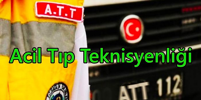 Acil Tıp Teknisyenliği (ATT) Nedir? Acil Tıp Teknisyeni Ne İş Yapar, Ne Kadar Maaş Alır?