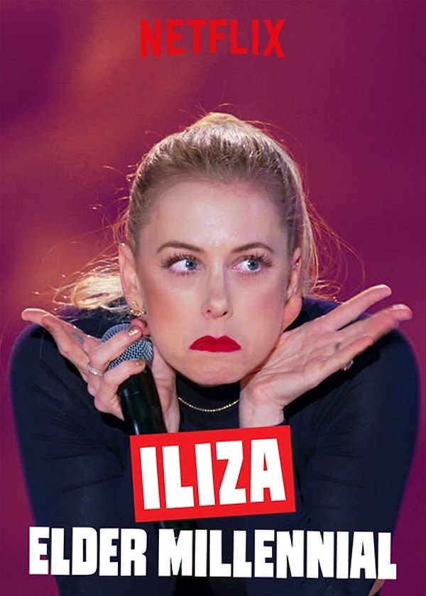 Iliza: Elder Millennial