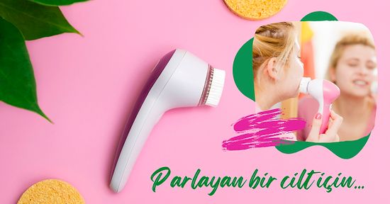 Işıl Işıl Görünmenizi Sağlayacak En İyi Yüz Temizleme Fırçaları ve Setleri