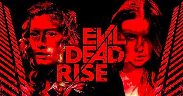 1. Evil Dead Rise