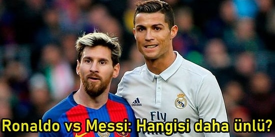 Cristiano Ronaldo, En Yakın Rakibi Messi'den Transferde Geri Kalsa da İnternette İki Kat Fazla Aranıyor!