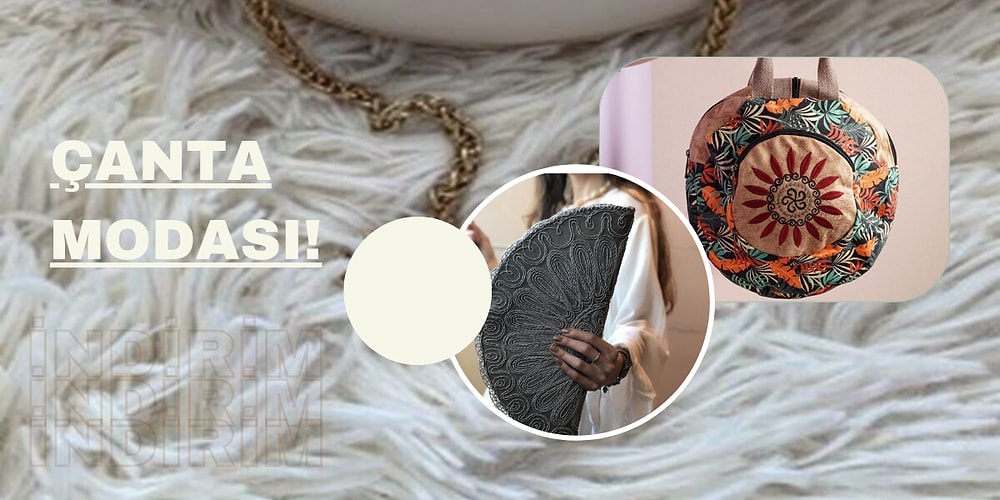 2022 Modası Yuvarlak Form Çanta Modelleri