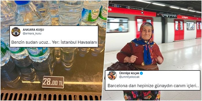 Barselona'ya Giden Ümmiye Teyze'den Benzinden Pahalı Suya Son 24 Saatin Viral Olan Tweetleri