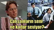 Çalışanların Seni Ne Kadar Seviyor?
